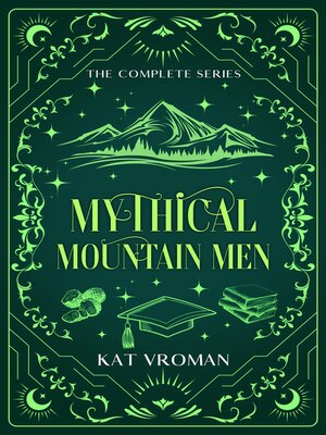 cover image of Mythical Mountain Men: The Complete Series
